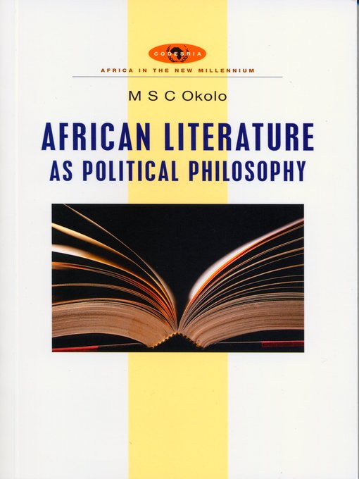 Title details for African Literature as Political Philosophy by Mary Stella Chika Okolo - Available